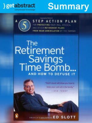cover image of The Retirement Savings Time Bomb...and How to Defuse It (Summary)